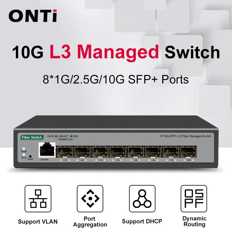 ONTi 8 10G SFP+ 포트 L3 관리형 네트워크 스위치 지원 DHCP 및 동적 라우팅 지원 VLAN 분할 및 포트 집계